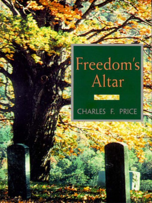 Title details for Freedom's Altar by Charles F. Price - Available